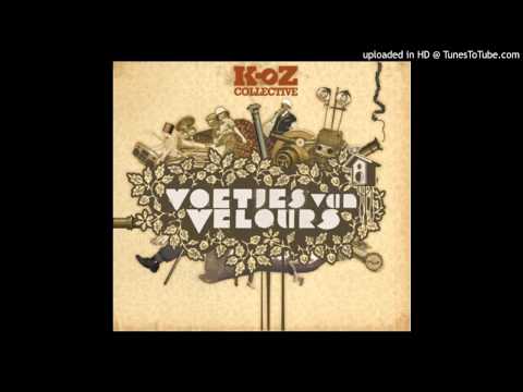 K-oZ Collective - Dokter Hop