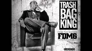 Neef Buck - Trash Bag King (2013 New CDQ Dirty NO DJ) Prod. By Q.Will