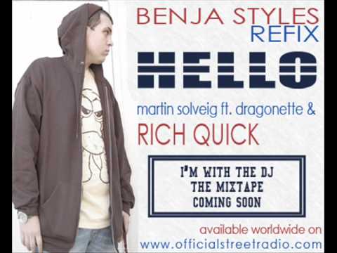 Martin Solveig ft. Dragonette & Rich Quick - Hello (Benja Styles ReFIX)