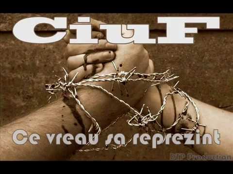 Ciuf - Ce vreau sa reprezint