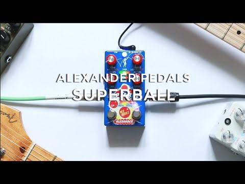 I'm ln Love With This Pedal | Alexander Pedals Superball Kinetic Modulator