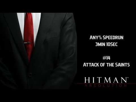 HITMAN: ABSOLUTION | Speedrun | #14 | Attack of the Saints | Any% | 4K