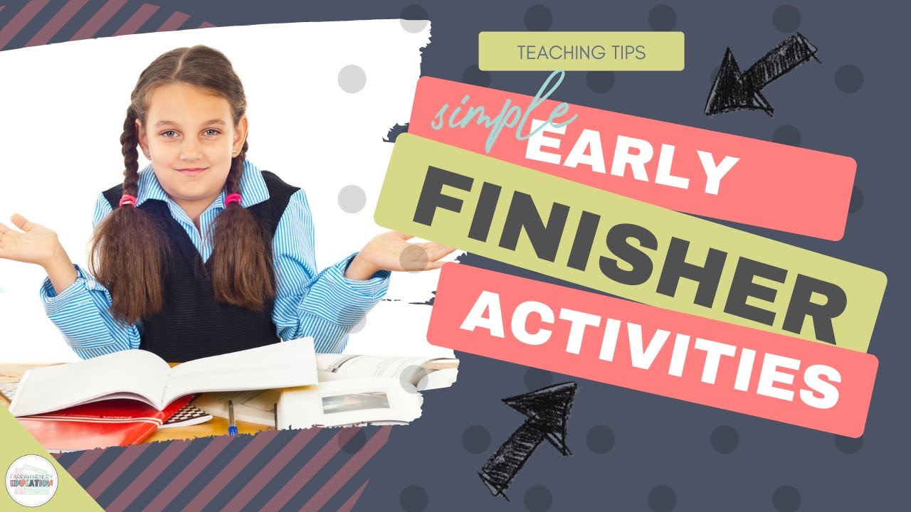 Simple Activities for Early Finishers in Your Elementary Classroom