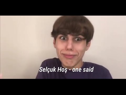 Selçuk HOŞ - Once said