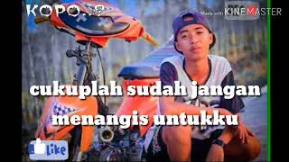 Download lagu Story wa keren (cukuplah sudah jangan menangis untukku) mp3