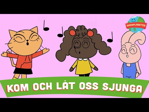 Animerad Barnplaneten video - Kom och låt oss sjunga