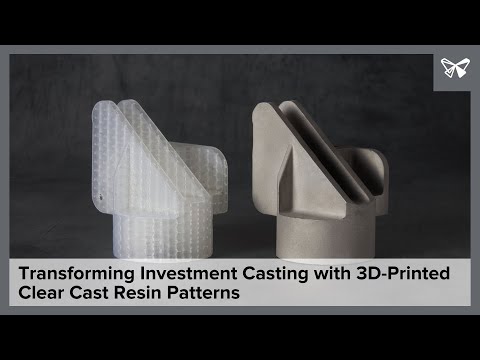 Revolutionizing Industrial Investment Casting With 3D Printing Patterns Using Clear Cast Resin