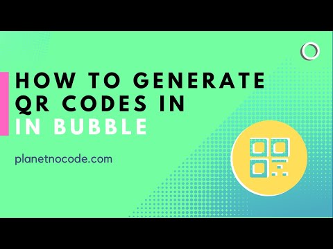 QR Code Generator in a Bubble | Planet No Code