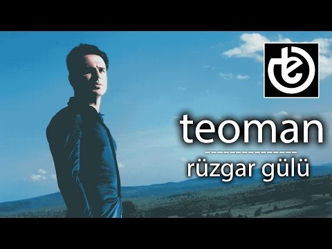 Rüzgar Gülü - Teoman
