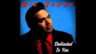 Big Sandy - Baby Baby Me