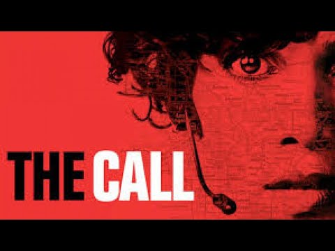 فيلم الأثارة والجريمة|المكالمة(The Call) كامل ومترجم