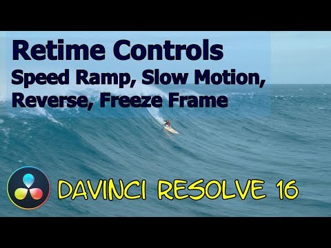 Davinci Resolve 16 Retime Controls - Speed Ramp, Slo Mo, Reverse Video and Freeze Frame