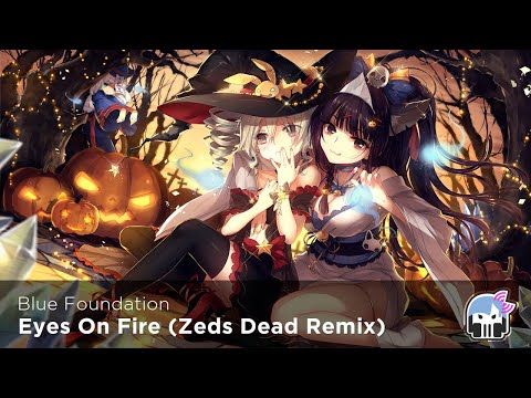 Nightcore - Eyes On Fire (Zeds Dead Remix)「NIGHTCORIZERFM」