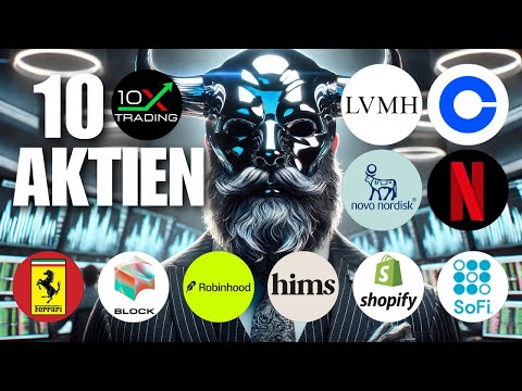 🚨 10 AKTIEN 🔎 LVMH Coinbase Novo Nordisk Netflix SoFi Shopify Hims Robinhood Block Ferrari