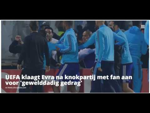 Voetbal: UEFA klaagt Evra na knokpartij met fan aan voor 'gewelddadig gedrag'