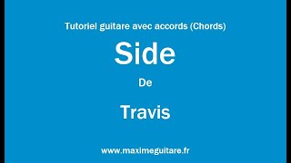 Side (Travis) - Tutoriel guitare avec accords et partition en description (Chords)