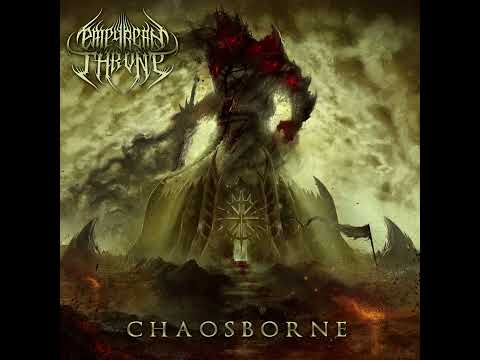 💀 Empyrean Throne - Chaosborne (2017) [Full Album] 💀
