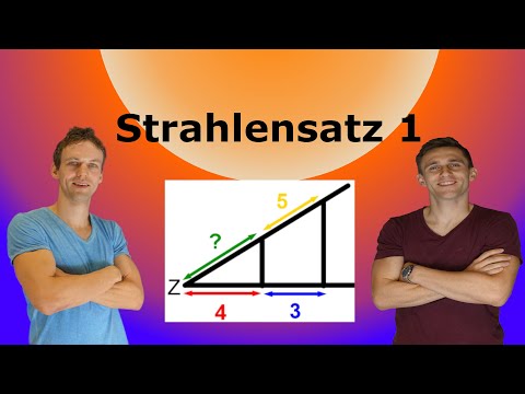1. Strahlensatz - Erklärung mit Aufgaben+Lösung