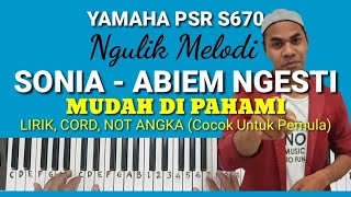 Download lagu Ngulik Melodi 'SONIA - Abiem Ngesti' (Lirik, Cord, Not Angka) Yamaha PSR S670 mp3 Download lagu Ngulik Melodi 'SONIA - Abiem Ngesti' (Lirik, Cord, Not Angka) Yamaha PSR S670 mp3