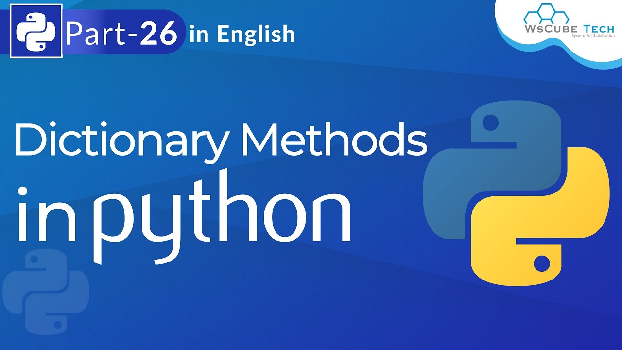 Dictionary Methods in Python | Dictionary in Python | Python Dictionary Tutorial for Beginners - #26