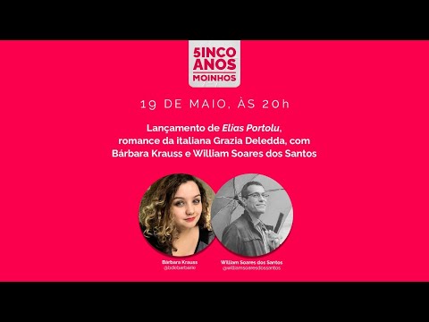 Lanamento | Elias Portolu, de Grazia Deledda | 5INCO ANOS MOINHOS