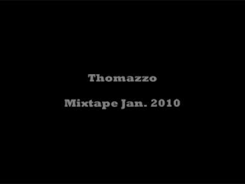 Thomazzo - Mixtape (Jan. 2010)