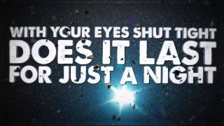 Hideouts - Chasing Satellites (Official Lyric Video)