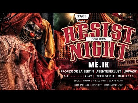 RESIST NIGHT - FLYING CIRCUS [ aftermovie ]