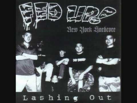 FED UP! - LASHING OUT