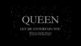 Queen - Let Me Entertain You (Official Lyric Video)