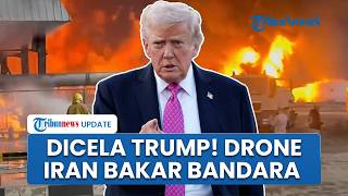 Rangkuman Konflik AS-Iran:Trump Cela Negara yang Tak Beri Bantuan, Drone IRGC Bakar Bandara Kuwait