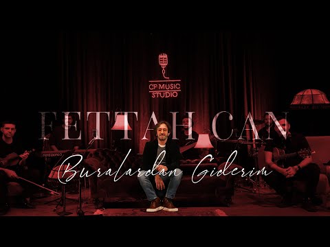 Fettah Can - Buralardan Giderim (CF Akustik)