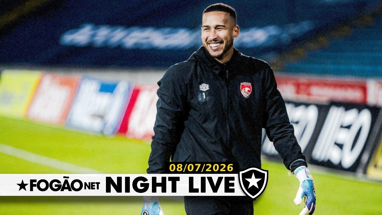 NIGHT LIVE | Botafogo derruba transfer bans na Fifa; novo goleiro encaminhado