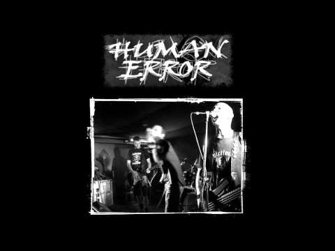 Human Error - Globalizált dekadencia