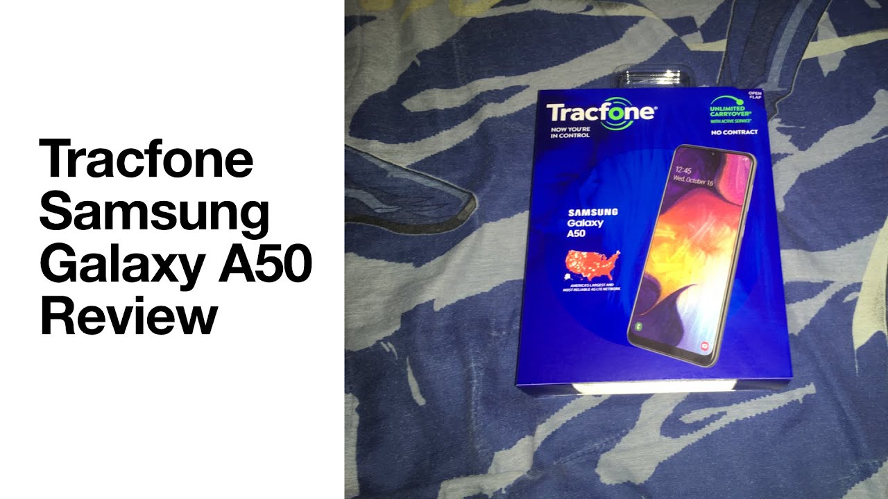 Tracfone Samsung Galaxy A50 Review