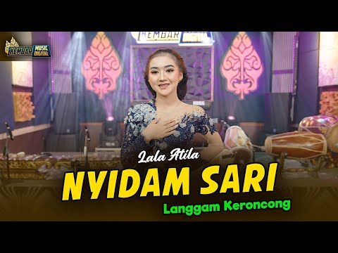 LALA ATILA - NYIDAM SARI KERONCONG - KEMBAR CAMPURSARI ( Official Music Video)
