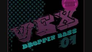 Vex - Droppin Bass 01 ( dirty electro fidget )