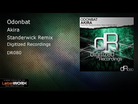 Odonbat - Akira (Standerwick Remix)