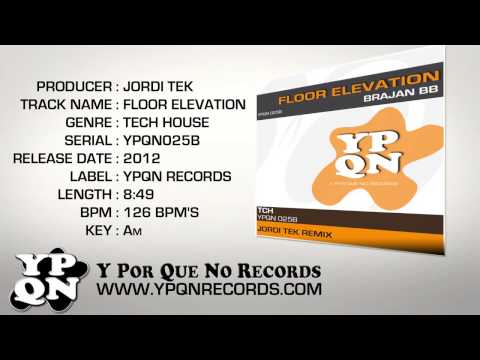 YPQN025B Brajan BB - Floor Elevation (Jordi Tek Remix)