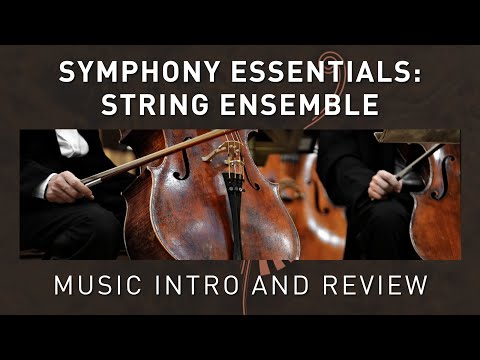 SYMPHONY ESSENTIALS - String Ensemble Review