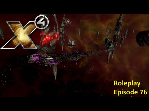 X4: Roleplay - Episode 76