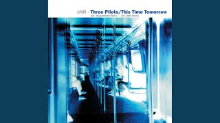 Three Pilots (Rauschfaktor Remix)