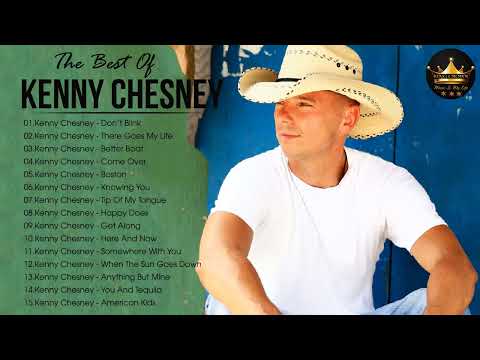 Kenny Chesney Greatest Hits Full Album - Kenny Chesney Best Songs 2022 - Top New Country Songs 2022