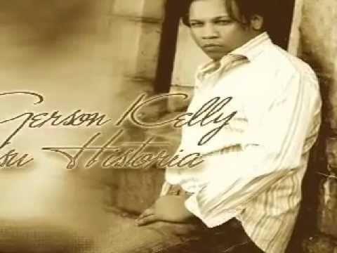 Gerson Kelly Historia Bella