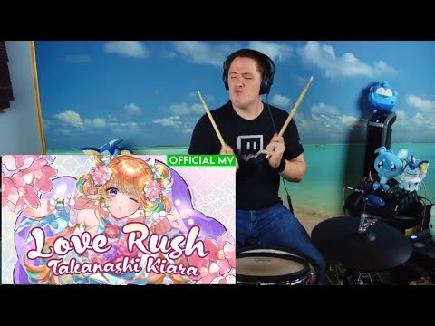 The8BitDrummer covers Love Rush by Takanashi Kiara on drums...