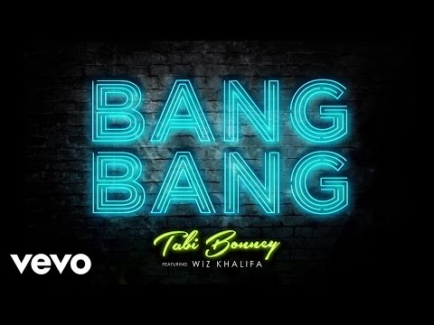 Tabi Bonney - Bang Bang (Audio) ft. Wiz Khalifa
