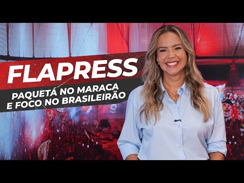 Paquetá's return to Maracanã, everything about the Brazilian Championship, Flabasquete and much m...