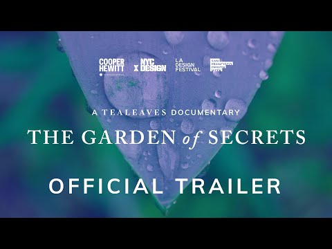 The Garden of Secrets | Official Trailer | A TEALEAVES Documentary