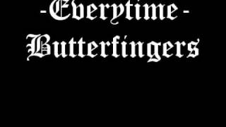 Everytime - Butterfingers (with Lyrcis)