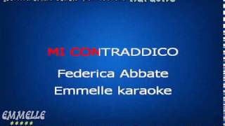 Mi contraddico karaoke Federica Abbate [EMMELLE KARAOKE]